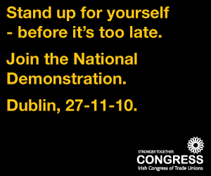Support the National Demonstration Against the Cuts - 12 noon on Nov 27th at Wood Quay Dublin